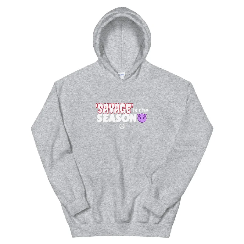 ‘Savage is the Season’ Unisex Hoodie